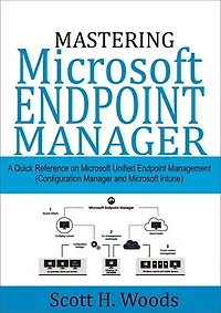 Mastering Microsoft Endpoint Manager