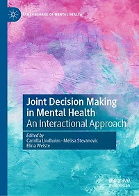 Joint Decision Making Mental Health: An Interactional Approach