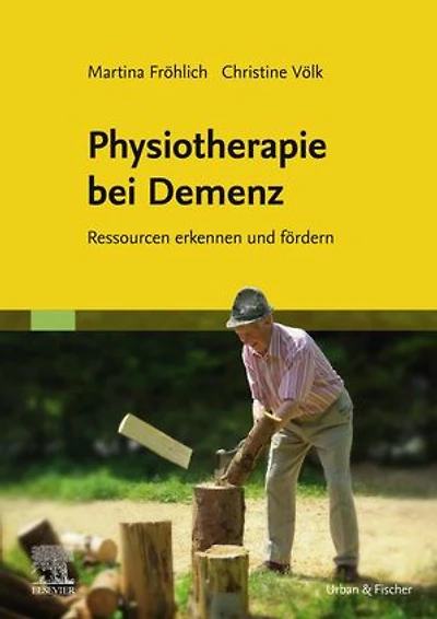 Physiotherapie bei Demenz: Ressourcen erkennen und fördern