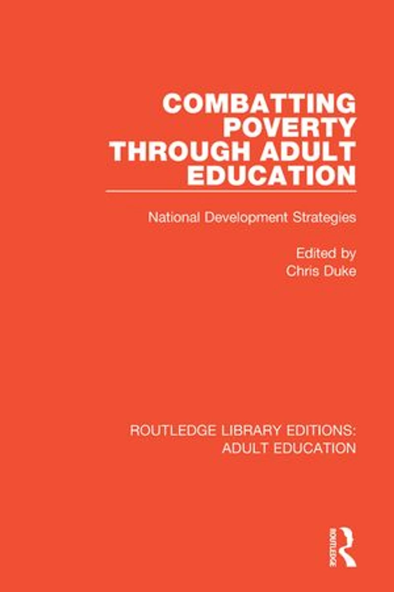 Combatting Poverty Through Adult Education: National Development Strategies
