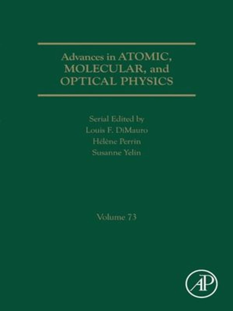 Advances Atomic, Molecular, and Optical Physics