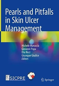 Pearls and Pitfalls Skin Ulcer Management
