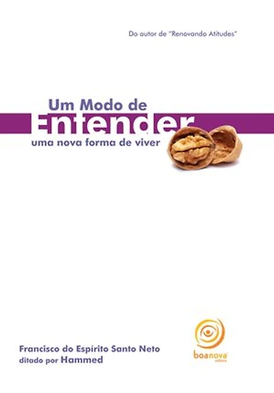 Um modo de entender: Uma nova forma de viver