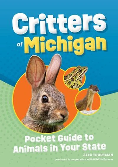 Critters of Michigan: Pocket Guide to Animals Your State