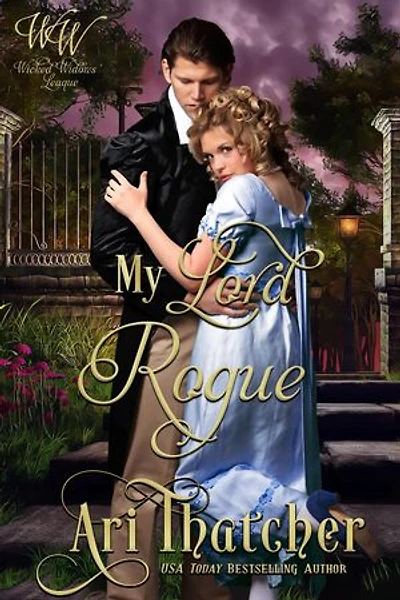 My Lord Rogue: Wicked Widows, #36
