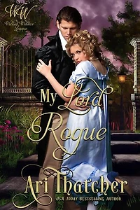 My Lord Rogue: Wicked Widows, #36