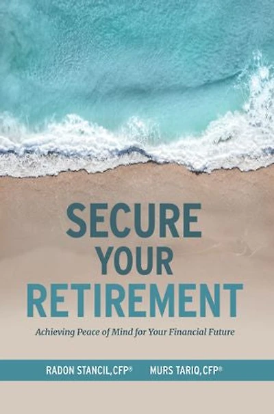 Secure Your Retirement: Achieving Peace of Mind for Your Financial Future