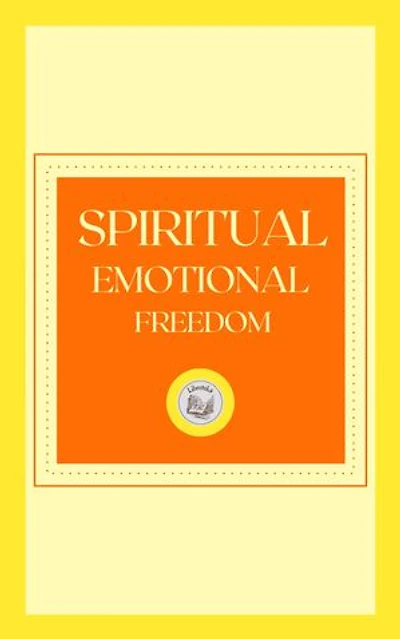 SPIRITUAL EMOTIONAL FREEDOM