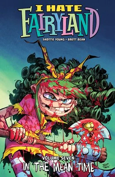 I Hate Fairyland, Vol. 7
