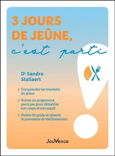 3 jours de jeûne, c'est parti
