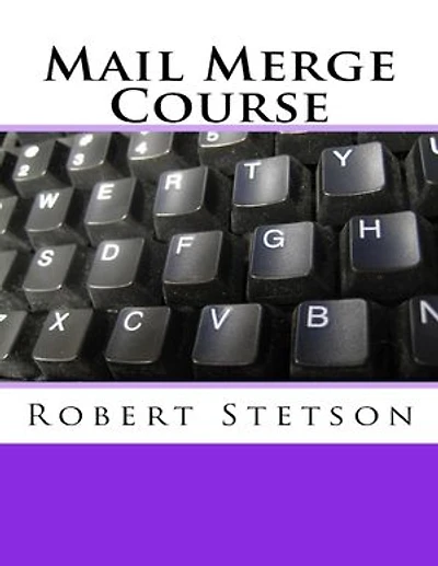 Mail Merge Course