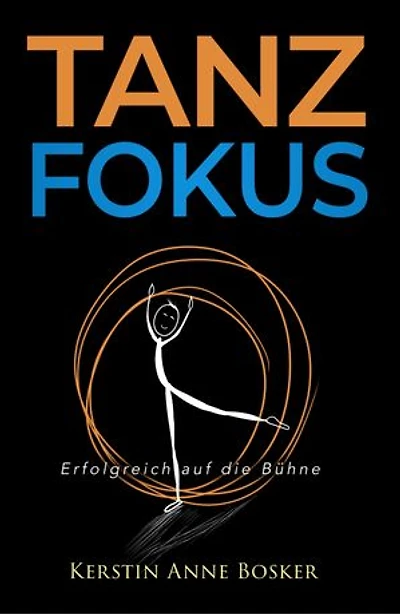 Tanzfokus: Erfolgreich auf die Bühne