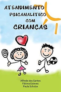 Atendimento psicanálitico com crianças