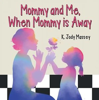 Mommy and Me, When is Away