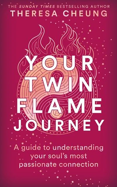 your Twin Flame Journey: A guide to understanding soul's most passionate connection