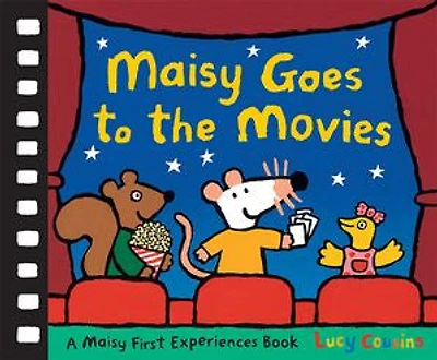 Maisy Goes to the Movies: A First Experiences Book