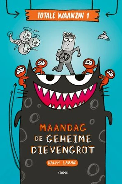 Maandag: de geheime dievengrot: Maandag: de geheime dievengrot