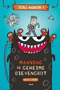 Maandag: de geheime dievengrot: Maandag: de geheime dievengrot