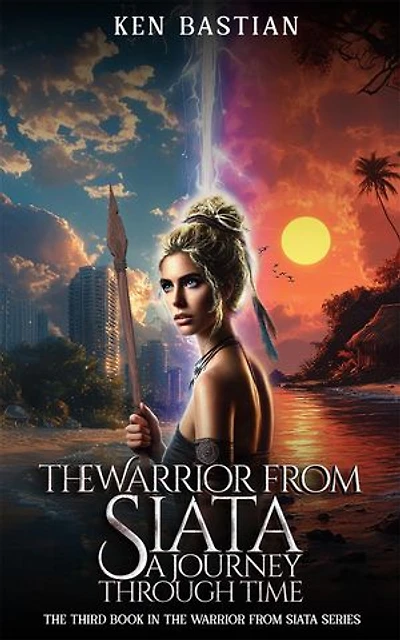 THE WARRIOR FROM SIATA: A JOURNEY THROUGH TIME