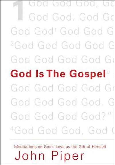 God Is the Gospel: Meditations on God's Love as Gift of Himself