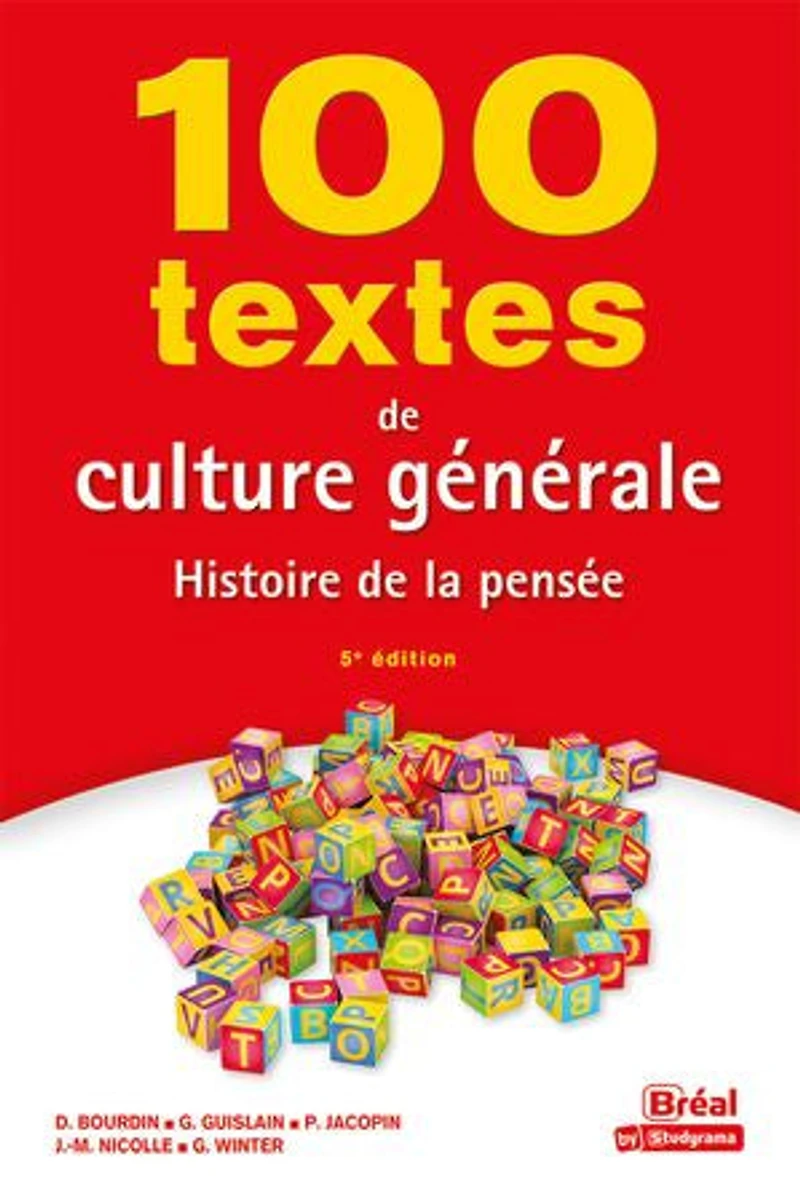 100 textes de culture générale: histoire la pensée
