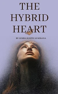 The Hybrid Heart: The hybrid heart, #1