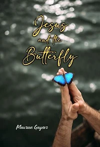 Jesus and the Butterfly