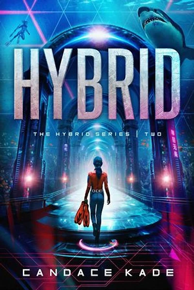 Hybrid: The Hybrid Series, #2