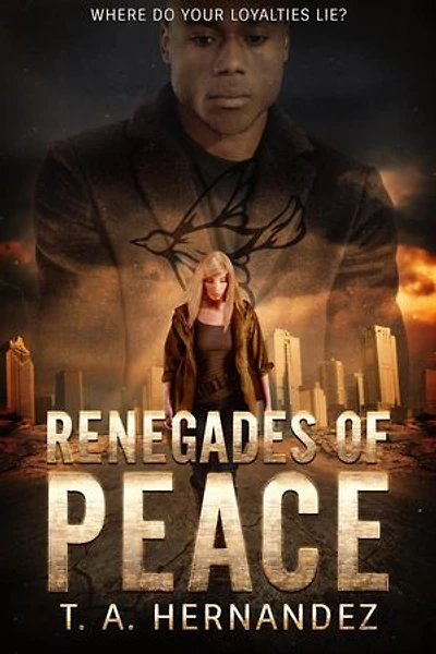 Renegades of PEACE: Secrets of PEACE, #2