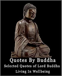 Quotes By Buddha: Lord Buddha's Sayings & teachings