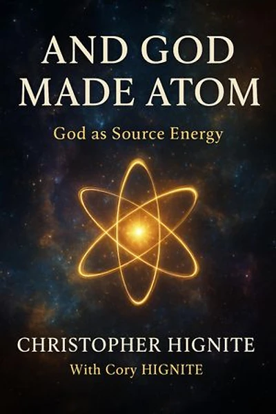 And God Made Atom: Defining God as Source Energy