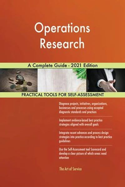 Operations Research A Complete Guide - 2021 Edition
