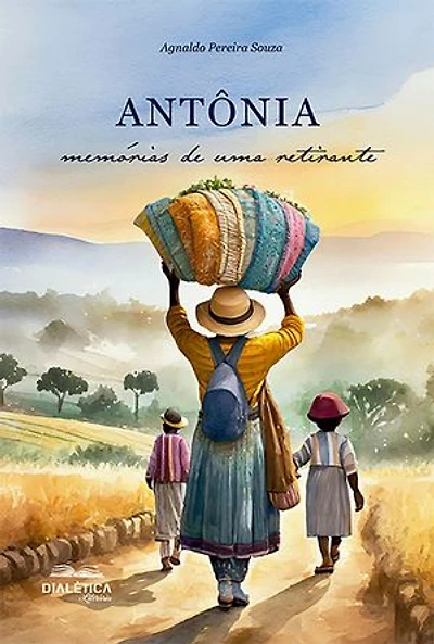 Antônia: memórias de uma retirante