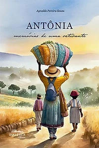 Antônia: memórias de uma retirante