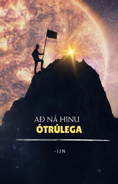 Að ná hinu ótrúlega