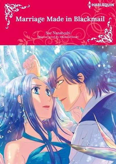 MARRIAGE MADE IN BLACKMAIL: Harlequin Comics