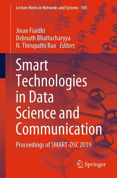 Smart Technologies Data Science and Communication: Proceedings of SMART-DSC 2019
