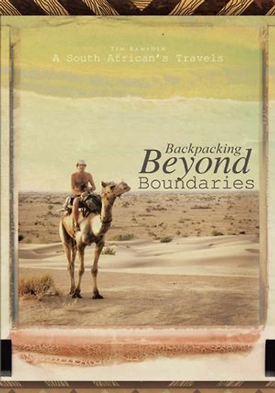Backpacking Beyond Boundaries: A South African's Travels