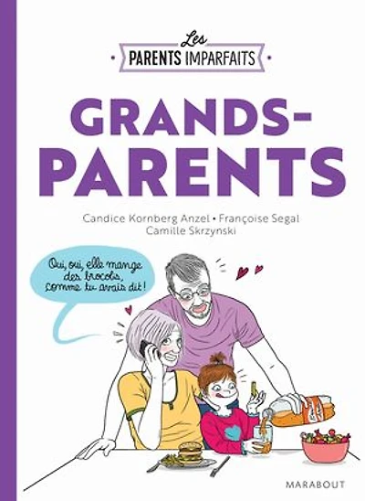 Les parents imparfaits - Grands