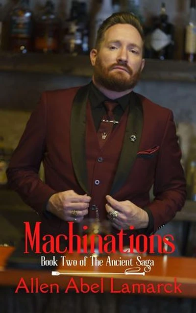 Machinations: The Ancient Saga, #2