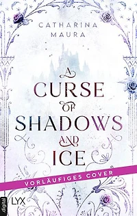 A Curse of Shadows and Ice