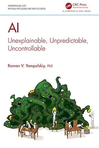 Ai: Unexplainable, Unpredictable