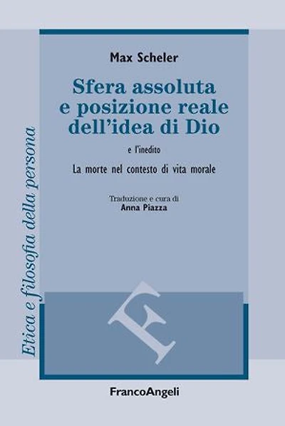 Sfera assoluta e posizione reale dell'idea di Dio. La morte nel contesto di vita morale: La morte nel contesto di vita morale