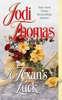 A Texan's Luck