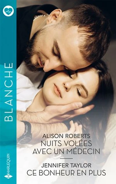 Nuits volées avec un médecin ; Ce bonheur en plus