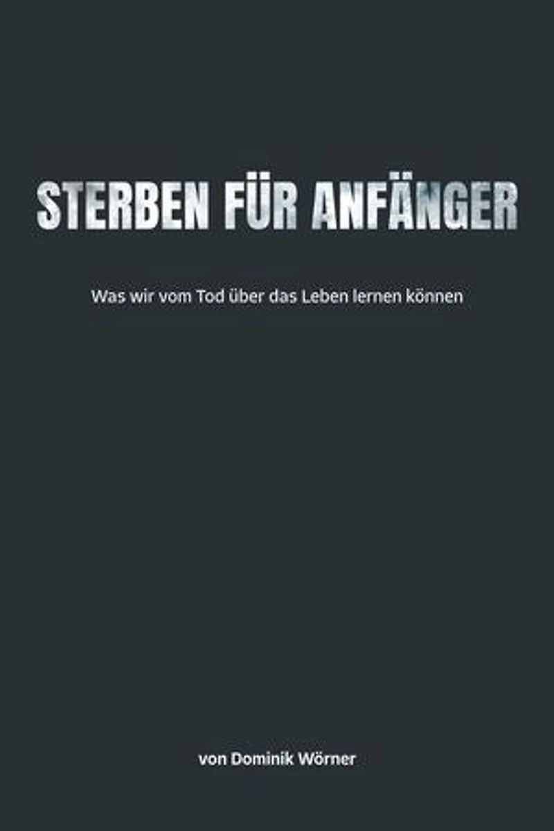 Sterben für Anfänger