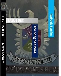 Lazus Rex: The Song of a Poet