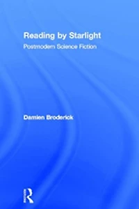 Reading by Starlight: Postmodern Science Fiction