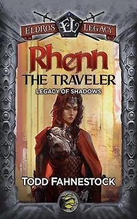 Rhenn the Traveler: Legacy of Shadows, #3