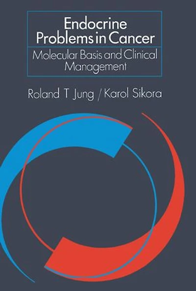 Endocrine Problems in Cancer: Molecular Basis and Clinical Management